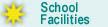 School Facilities